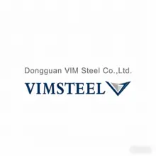 Dongguan VIM Steel Co.,Ltd.